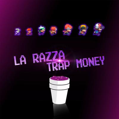 La Razza Trap Money's cover