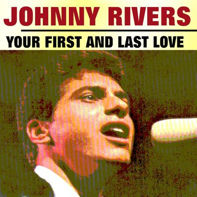 Your First and Last Love's cover