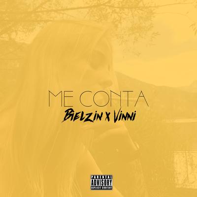 Me Conta By Bielzin, Vinni's cover