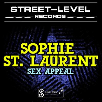 Sex Appeal By Sophie St. Laurent's cover