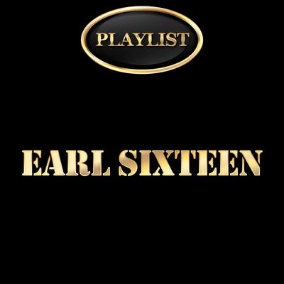 Earl Sixteen Playlist's cover