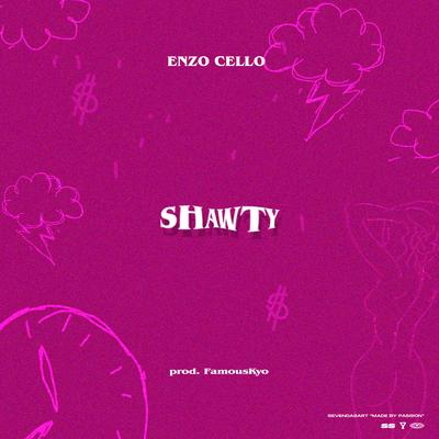 Shawty By Enzo Cello's cover