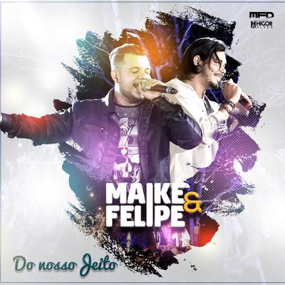 Diário de um Bêdado (Ao Vivo) By Maike e Felipe's cover