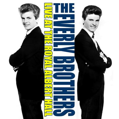 Everly Brothers : At The Royal Albert Hall's cover