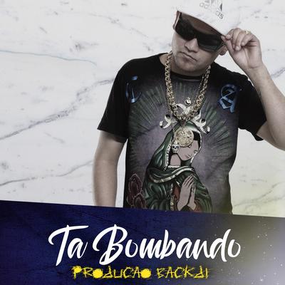 Ta Bombando By Clube Dos Beats's cover