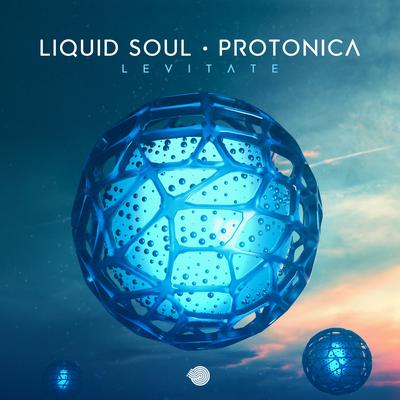 Levitate By Protonica, Liquid Soul, Ljuuba's cover