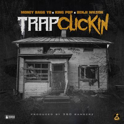 Trap Clickin's cover