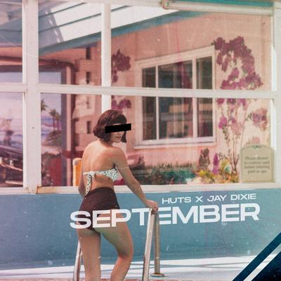 September By HUTS , Jay Dixie, Joe Jury's cover