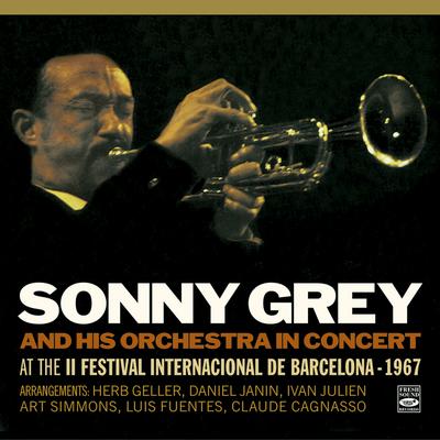 Sonny Grey and His Orchestra in Concert at the II Festival Internacional de Barcelona (1967)'s cover