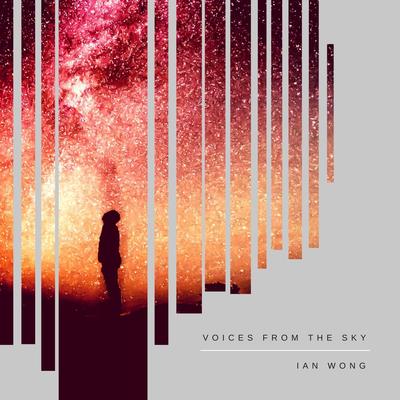 Voices from the Sky By Ian Wong's cover