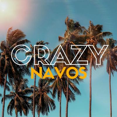 Crazy By Navos's cover