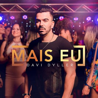 Mais Eu By Davi Dyller's cover