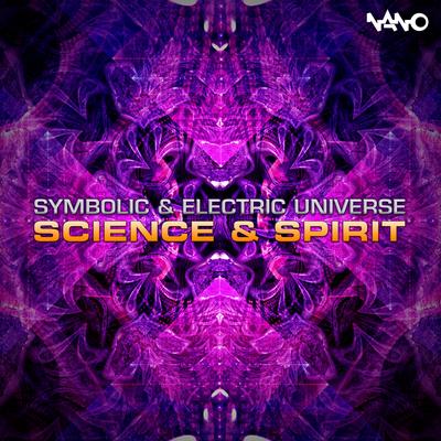 Science & Spirit (Original Mix) By Symbolic, Electric Universe's cover