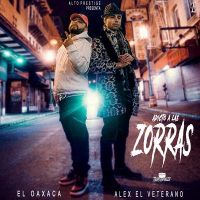 Adicto a las Zorras (feat. Alex el Veterano)'s cover