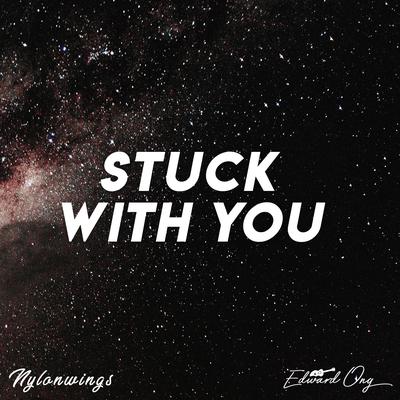 Stuck With You (Instrumental) By Nylonwings, Edward Ong's cover