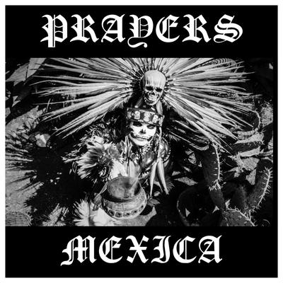 Mexica By Prayers's cover