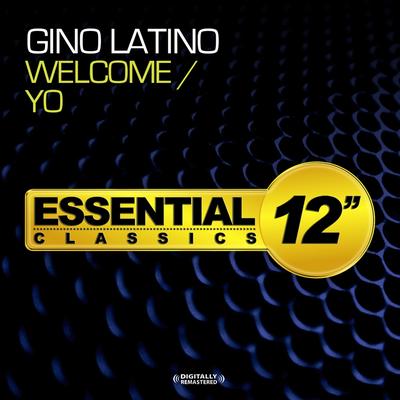 Yo (Radio Version) By Gino Latino's cover