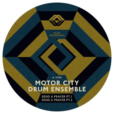 Send a Prayer (Pt. 2) By Motor City Drum Ensemble's cover