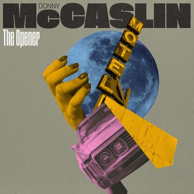 The Opener (Instrumental) By Donny McCaslin's cover