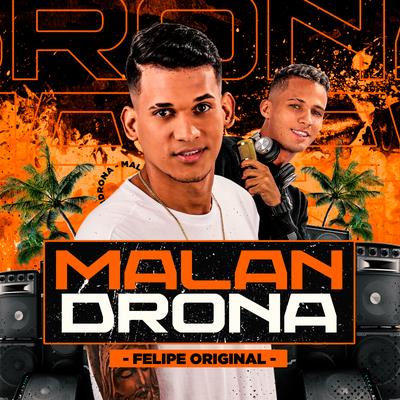 Malandrona By Felipe Original's cover