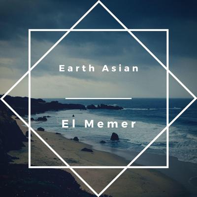 Earth Asian By El Memer's cover