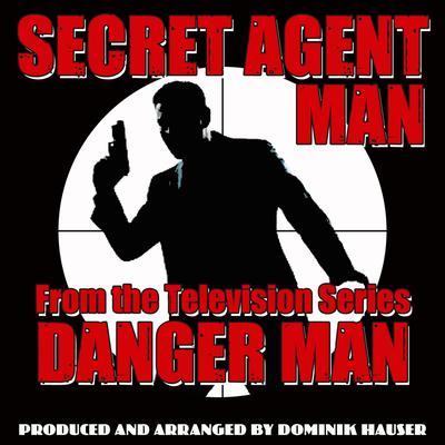 Secret Agent Man (From the Original Score to "Danger Man")'s cover