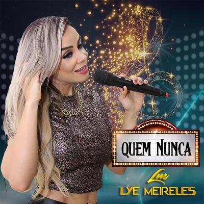 Quem Nunca By Lye Meireles's cover