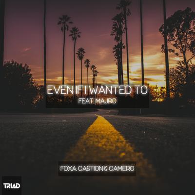 Even If I Wanted To (feat. MAJRO)'s cover