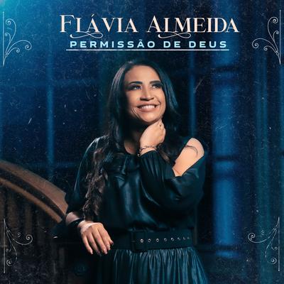 Permissão de Deus (Playback) By Flávia Almeida's cover