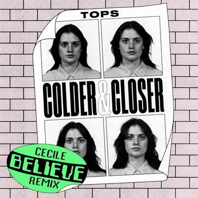 Colder & Closer (Cecile Believe Remix)'s cover