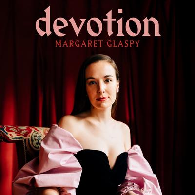 Devotion By Margaret Glaspy's cover
