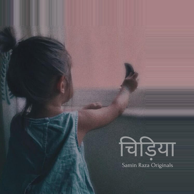 Chidiya By Samin Raza, Krupa Sawant, Nishant Ingle's cover