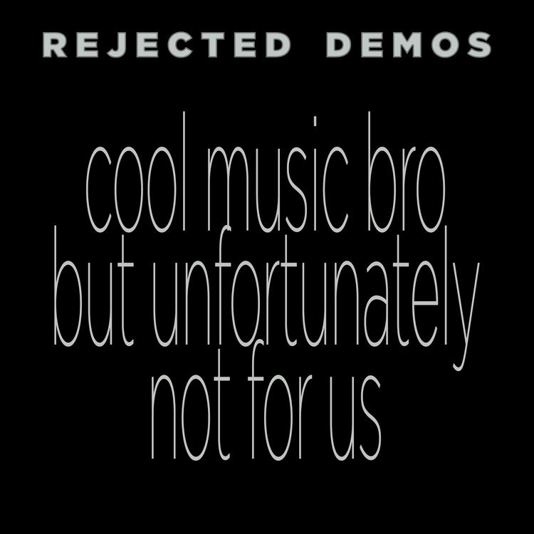 Rejected Demos's avatar image