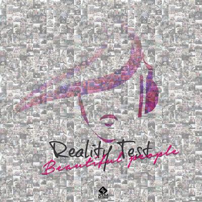 Beautiful People (Original Mix) By Reality Test, David Trindade, David Trindade's cover