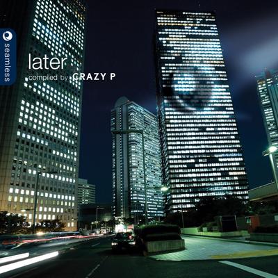 Later (Compiled by Crazy P)'s cover