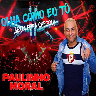 PAULINHO MORAL's cover