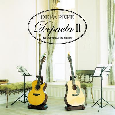 Depacla 2 - Depapepe Plays The Classics's cover
