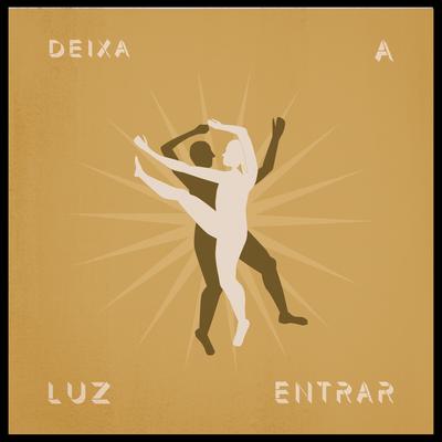 Deixa a Luz Entrar By Paulo Novaes's cover