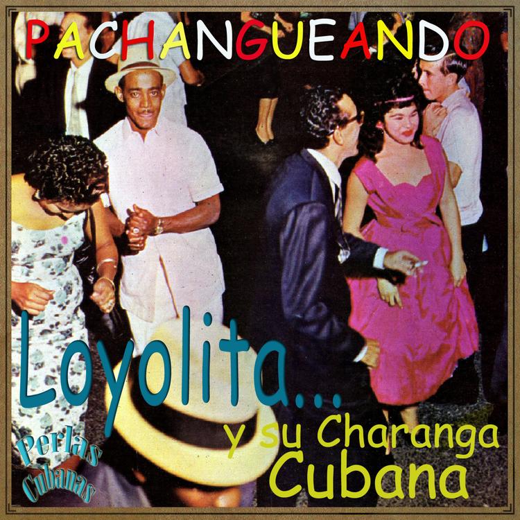 Loyolita Y Su Charanga Cubana's avatar image