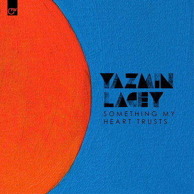 Something My Heart Trusts By Yazmin Lacey's cover
