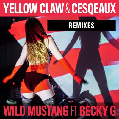 Wild Mustang (Remixes) [feat. Becky G]'s cover