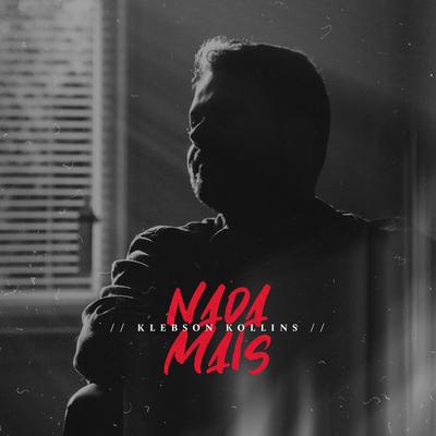 Nada Mais By Klebson Kollins's cover