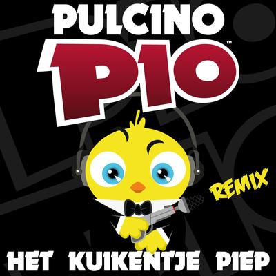 Het Kuikentje Piep (Remix)'s cover