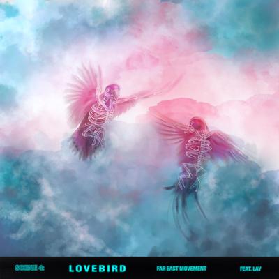 Lovebird (feat. Lay) By Far East Movement, LAY's cover