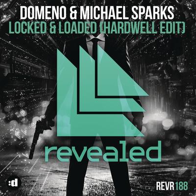 Locked & Loaded (Hardwell Edit)'s cover