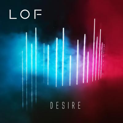 Desire By LOF's cover