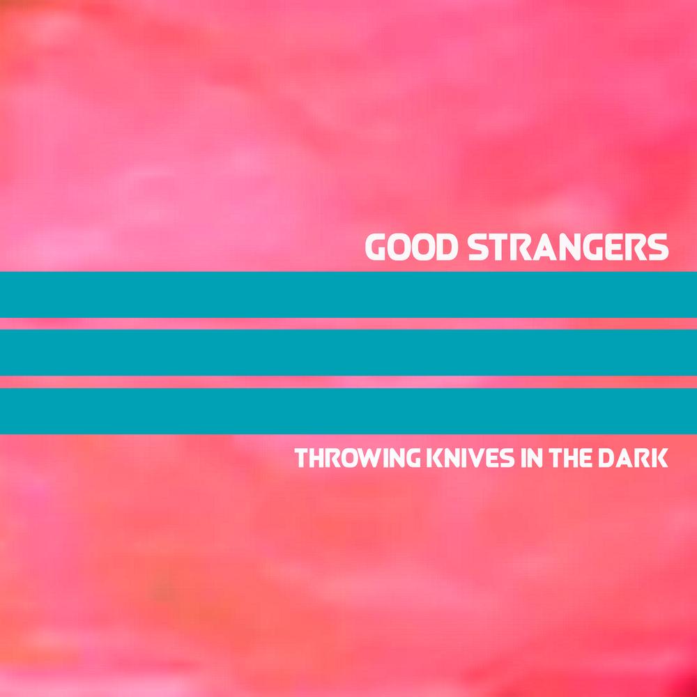 Good Strangers