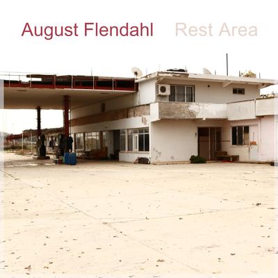 Rest Area By August Flendahl's cover