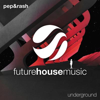 Underground (Original Mix) By Pep & Rash's cover