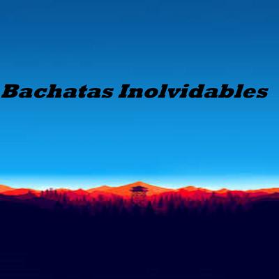 Bachatas Inolvidables's cover